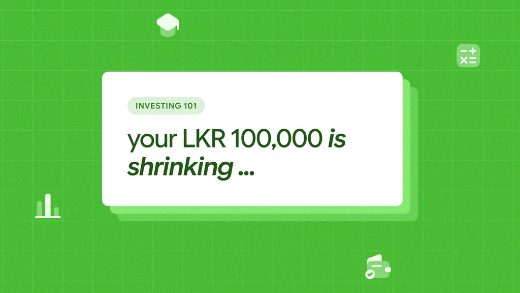 A LKR 100,000 savings balance losing purchasing power to inflation in Sri Lanka